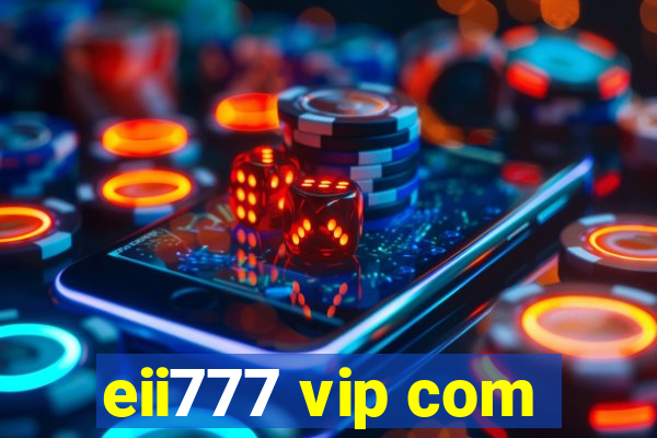 eii777 vip com